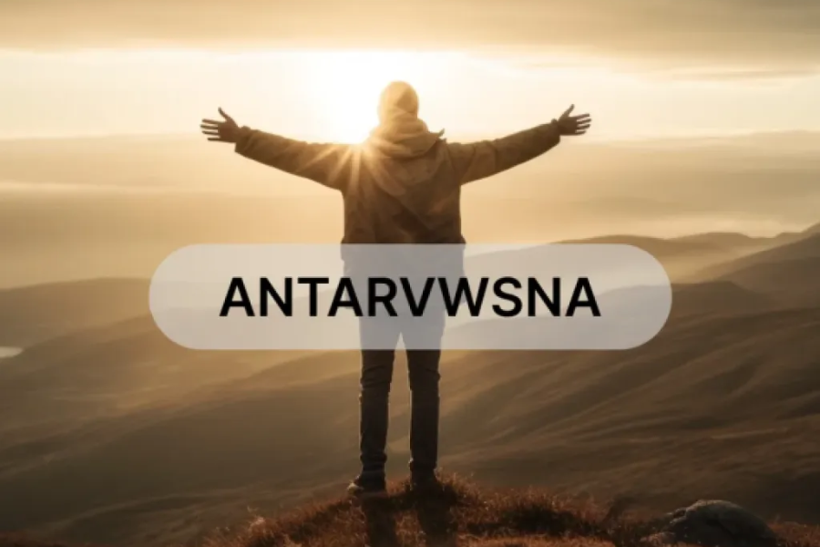 Why Antarvwsna Should Be on Your Travel Bucket List